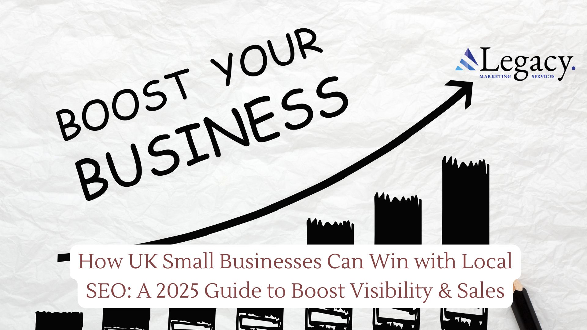How UK Small Businesses Can Win with Local SEO: A 2025 Guide to Boost Visibility & Sales